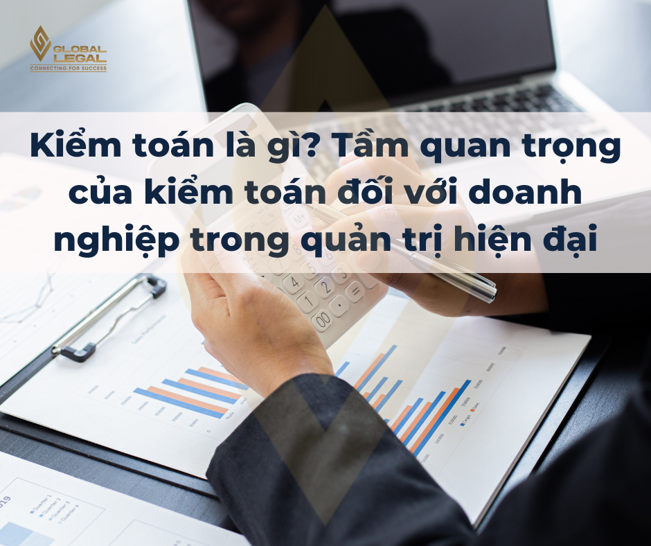 Kiểm toán là gì? Vai trò của kiểm toán trong doanh nghiệp hiện đại
